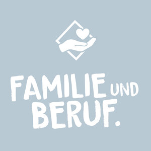 Familie und Beruf.