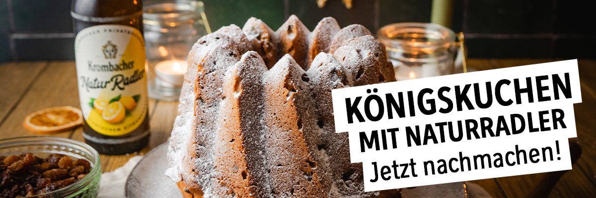 Der fertige Königskuchen mit Krombacher Naturradler.